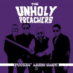 THE UNHOLY PREACHERS