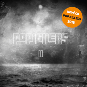 POP KILLERS