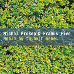 MICHAL PROKOP & FRAMUS FIVE